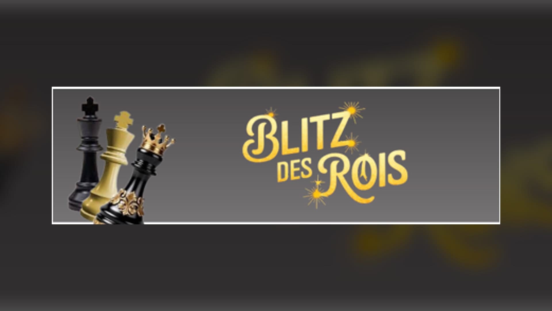 Blitz des Rois